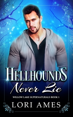 Cover of Hellhounds Never Lie