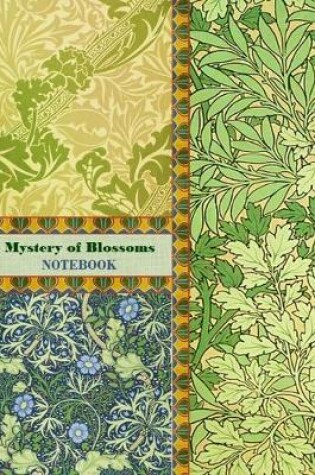 Cover of Mystery of Blossoms NOTEBOOK [ruled Notebook/Journal/Diary to write in, 60 sheets, Medium Size (A5) 6x9 inches]