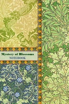 Book cover for Mystery of Blossoms NOTEBOOK [ruled Notebook/Journal/Diary to write in, 60 sheets, Medium Size (A5) 6x9 inches]