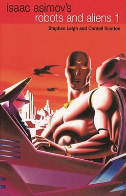 Book cover for Robots and Aliens, Isaac Asimov's 1