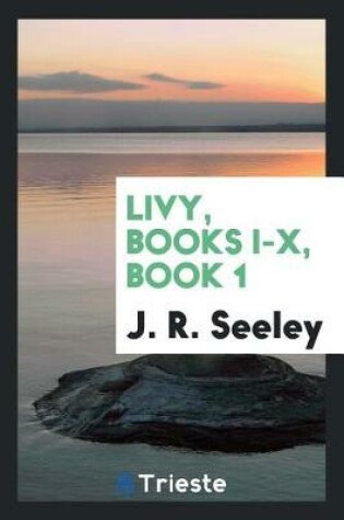 Cover of Livy, Books I-X, Book 1