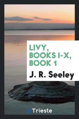 Book cover for Livy, Books I-X, Book 1