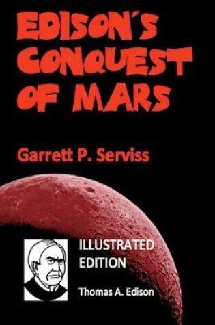 Cover of Edison's Conquest of Mars (Illustrated)