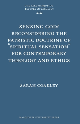 Cover of Sensing God? Reconsidering the Patristic Doctrine of ""Spiritual Sensation"" for Contemporary Theology and Ethics
