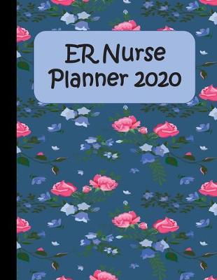 Book cover for ER Nurse Planner 2020