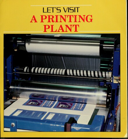 Book cover for Let's Visit a Printing Plant