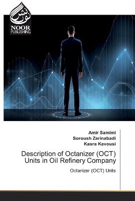 Book cover for Description of Octanizer (OCT) Units in Oil Refinery Company