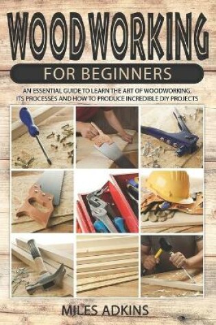 Cover of Woodworking for Beginners