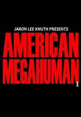 Book cover for American Megahuman 1