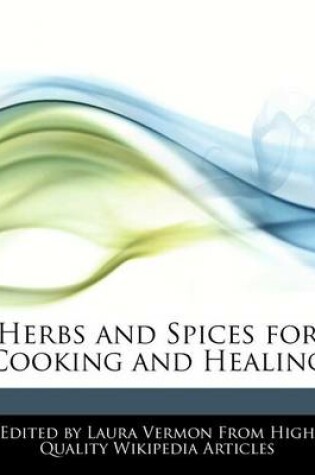 Cover of Herbs and Spices for Cooking and Healing