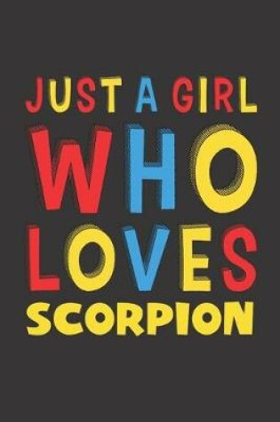 Cover of Just A Girl Who Loves Scorpion