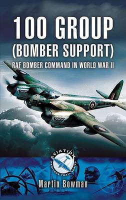 Book cover for 100 Group (Bomber Support) Aviation Bomber Command in WWII