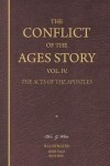 Book cover for The Conflict of the Ages Story, Vol. IV.