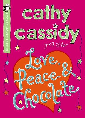 Book cover for Love, Peace and Chocolate (Pocket Money Puffin)