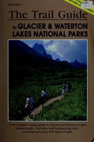 Cover of Trail Guide to Glacier and Waterton Lakes National Parks