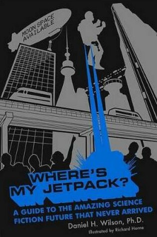 Cover of Where's My Jetpack?