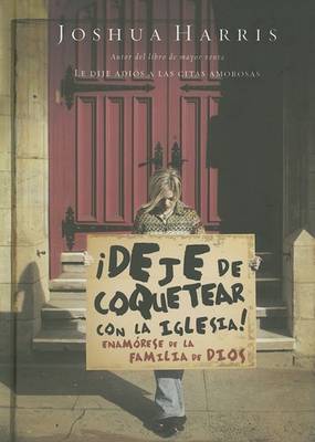 Book cover for Deja de Coquetear Con la Iglesia!