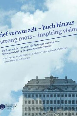 Cover of Tief Verwurzelt - Hoch Hinaus / Strong Roots - Inspiring Vision
