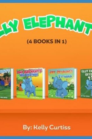 Cover of Elly Elephant's 4 Books in 1