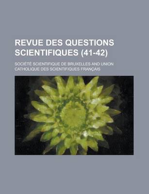 Book cover for Revue Des Questions Scientifiques (41-42)