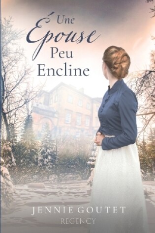 Cover of Une Épouse Peu Encline