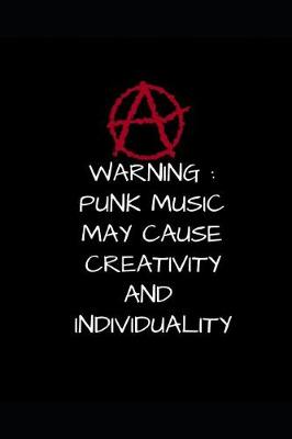 Book cover for Warning Punk Music May Cause Creativity and Individuality