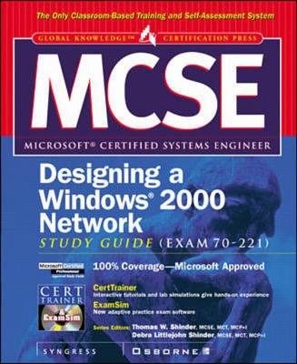 Cover of MCSE Designing a Windows 2000 Network Infrastructure Study Guide (exam 70-221)