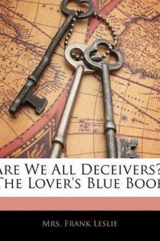 Cover of Are We All Deceivers?