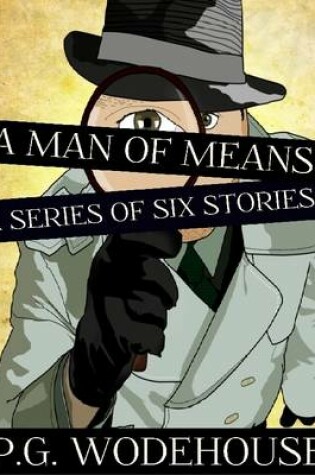 Cover of A Man of Means: A Series of Six Stories
