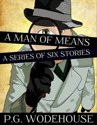 Book cover for A Man of Means: A Series of Six Stories