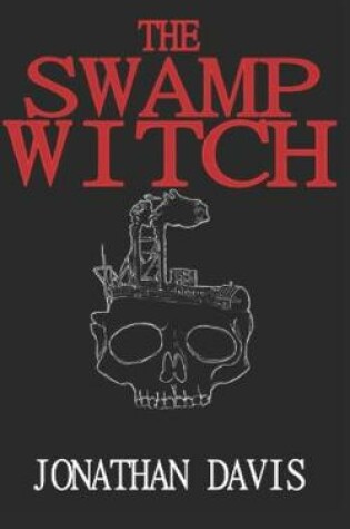 Cover of The Swamp Witch