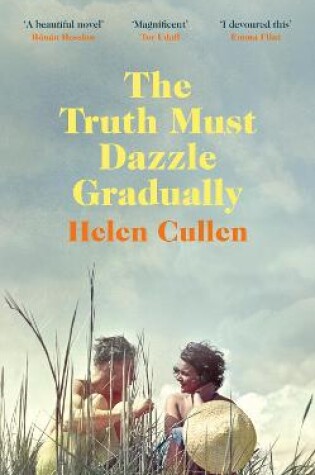 Cover of The Truth Must Dazzle Gradually