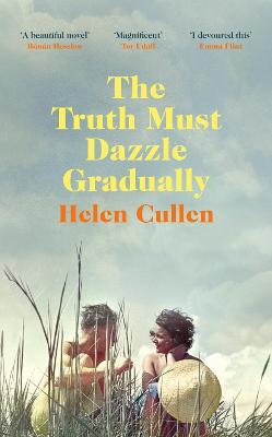 Book cover for The Truth Must Dazzle Gradually