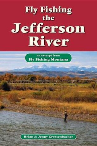 Cover of Fly Fishing the Jefferson River