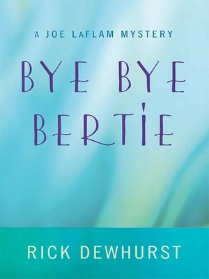 Book cover for Bye Bye, Bertie