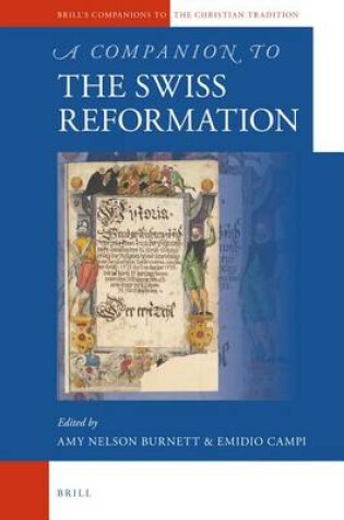 Cover of A Companion to the Swiss Reformation