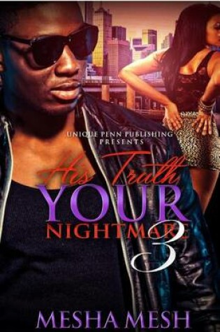 Cover of His Truth Your Nightmare 3