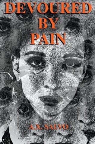 Cover of Devoured By Pain