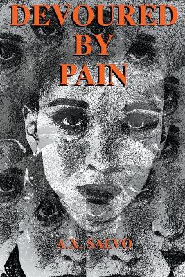 Book cover for Devoured By Pain