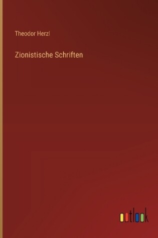 Cover of Zionistische Schriften