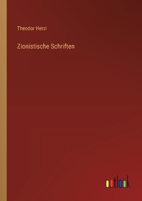 Book cover for Zionistische Schriften