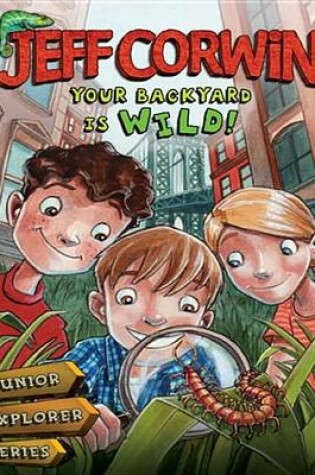 Cover of Your Backyard Is Wild