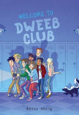 Book cover for Welcome to Dweeb Club