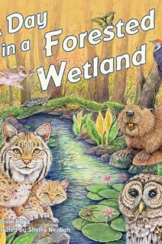 Cover of A Day in a Forested Wetland