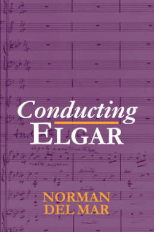 Cover of Conducting Elgar