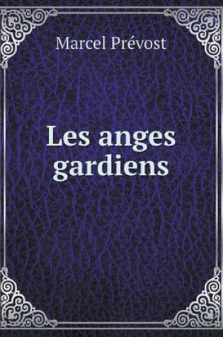 Cover of Les anges gardiens