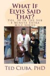 Book cover for What If Elvis Said That?