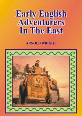 Book cover for Early English Adventure in the East