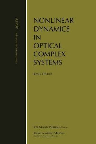 Cover of Nonlinear Dynamics in Optical Complex Systems