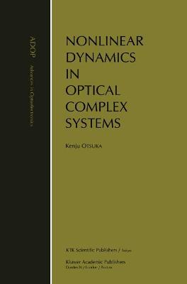 Book cover for Nonlinear Dynamics in Optical Complex Systems